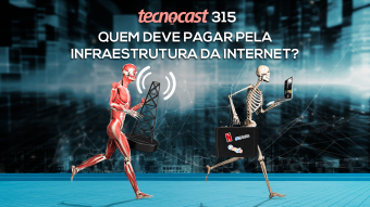 Quem deve pagar pela infraestrutura da internet?