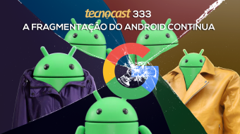 A fragmentação do Android continua